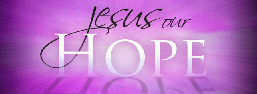 Jesus Our Hope